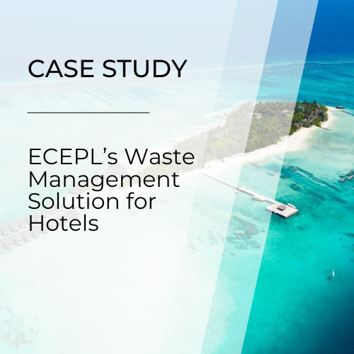 Case Study: ECEPL’s Waste Management Solution for Hotels